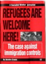 Refugees Are Welcome Here: The Case Against Immigration Controls