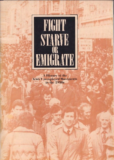 Fight, Starve or Emigrate